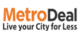 MetroDeal Coupons